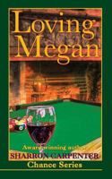 Loving Megan 1502436531 Book Cover