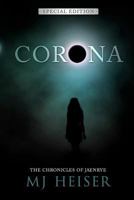 Corona (Chronicles of Jaenrye, #1) 1460975448 Book Cover