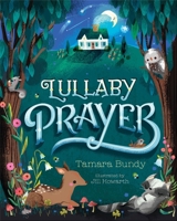 Lullaby Prayer 1400221471 Book Cover