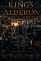 the Kings of Alderon: The Iron Accord 9699398906 Book Cover