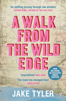 A Walk from the Wild Edge: A journey of self-discovery and human connection 0241401178 Book Cover