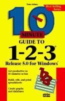 10 Minute Guide to Lotus 1-2-3: Release 5 for Windows 1567614841 Book Cover