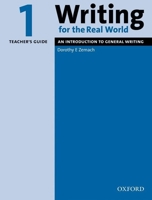 Writing for the Real World 1: An Introduction to General Writing Teacher's Guide 0194538206 Book Cover