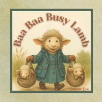 Baa Baa Busy Lamb B0FMYFC3Z3 Book Cover