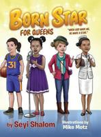 Born Star (For Queens) 0578414090 Book Cover