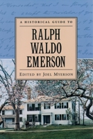 A Historical Guide to Ralph Waldo Emerson (Historical Guides to American Authors) 0195120949 Book Cover