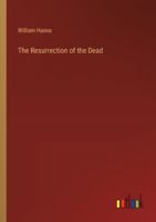 The Resurrection of the Dead 336884704X Book Cover