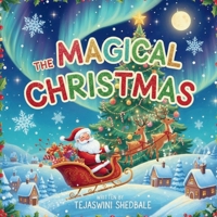 THE MAGICAL CHRISTMAS B0G5ZCM1SX Book Cover