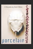 Porcelain B08BF2PG12 Book Cover