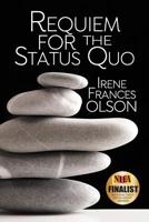Requiem for the Status Quo 1094731978 Book Cover