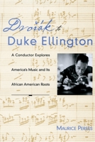 Dvorak to Duke Ellington: A Conductor Explores America's Music and Its African American Roots 0195374479 Book Cover