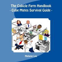 The Cube Farm Handbook 1502907224 Book Cover