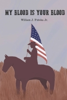 My Blood Is Your Blood B08WZLZ1N5 Book Cover