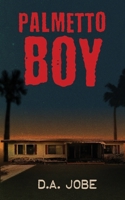 Palmetto Boy B0GGGXYN14 Book Cover