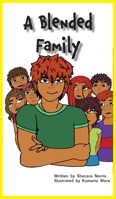 A Blended Family 1954414129 Book Cover