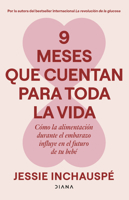 9 Meses Que Cuentan Para Toda La Vida / 9 Months That Count Forever (Spanish Edition) 6073943075 Book Cover