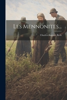 Les Mennonites... 1021309338 Book Cover