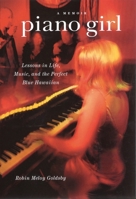 Piano Girl: A Memoir 0879308826 Book Cover