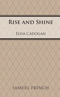 Rise and Shine 0874405556 Book Cover