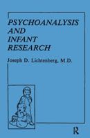 Psychoanalysis and Infant Research 1138179906 Book Cover