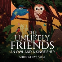 The Unlikely Friends: An Owl and a Kingfisher B0FSP8GCCR Book Cover