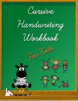 Cursive Handwriting Workbook For Kids: Cursive handwriting practice books for kids. Includes tracing letters, words and sentences. Provides jokes, fun B08HJ5DBPR Book Cover
