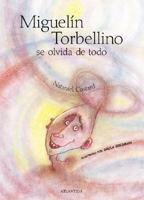 Miguel Torbellino 9500827727 Book Cover