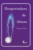 Despertadora de almas (Spanish Edition) 841208621X Book Cover