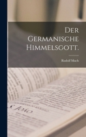 Der germanische Himmelsgott. 1017771642 Book Cover