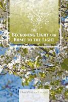 The Beckoning Light and Home to the Light 1466957301 Book Cover