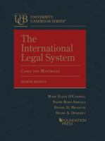 The International Legal System, Cases and Materials 1647085330 Book Cover