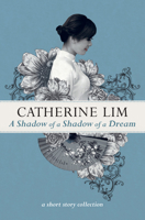 The Shadow of A Shadow of a Dream 9971641186 Book Cover