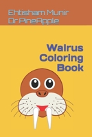 Walrus Coloring Book B09TF6NRGC Book Cover