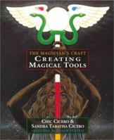 Creating Magical Tools: The Magician's Craft 1567181422 Book Cover