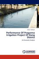 Performance Of Praganna Irrigation Project Of Dang District 3659197955 Book Cover