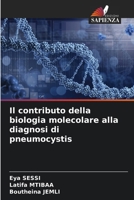 Il contributo della biologia molecolare alla diagnosi di pneumocystis (Italian Edition) 6208786886 Book Cover