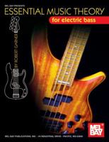 Mel Bay presents Essential Music Theory for Electric Bass 0786677368 Book Cover