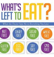 What's Left to Eat? 0992987695 Book Cover