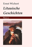 Litauische Geschichten: Ansas Und Grita + Die Schwestern + Ewe + Der Schaktarp (Vollst�ndige Ausgabe) 8027319560 Book Cover