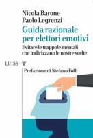 Guida razionale per elettori emotivi 8861054277 Book Cover