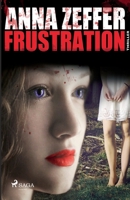 Frustration null Book Cover
