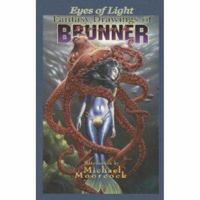Eyes of Light: Fantasy Drawings of Frank Brunner 1887591303 Book Cover