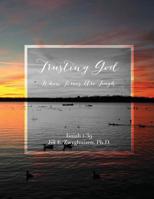 Trusting God When Times Are Tough: Isaiah 1-39 1502438046 Book Cover