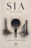 The Zero Point / Sia B0H6NK7TKN Book Cover