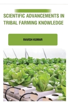 Scientific Advancements in Tribal Farming Knowledge 9358689048 Book Cover