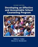 Developing an Effective and Accountable School Counseling Program (2nd Edition) 0131706322 Book Cover