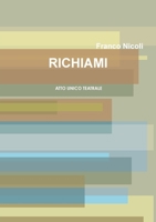 RICHIAMI 0244766029 Book Cover