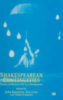 Shakespearean Continuities: Essays in Honour of E.A.J. Honigman 0333648277 Book Cover