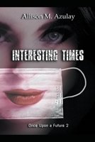 Interesting Times 1989215912 Book Cover