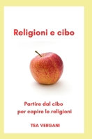 RELIGIONI E CIBO B0CFD2LQSF Book Cover